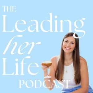 Leading Her Life | Great Australian Pods Podcast Directory