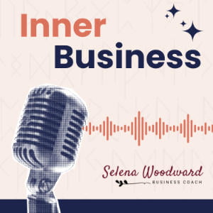 Inner Business With Selena Woodward