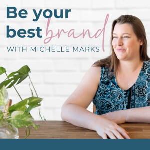 Be Your Best Brand Podcast