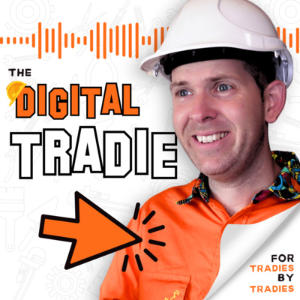 The Digital Tradie Podcast