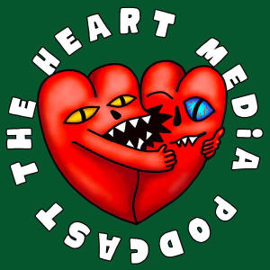 The Heart Media Podcast