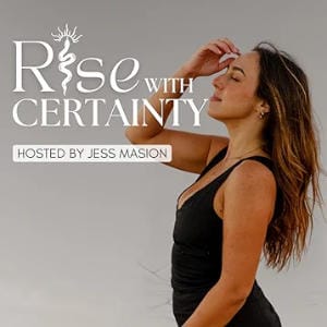 Rise With Certainty Podcast