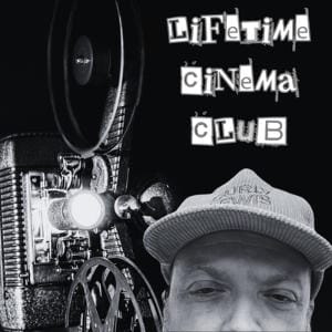 Lifetime Cinema Club